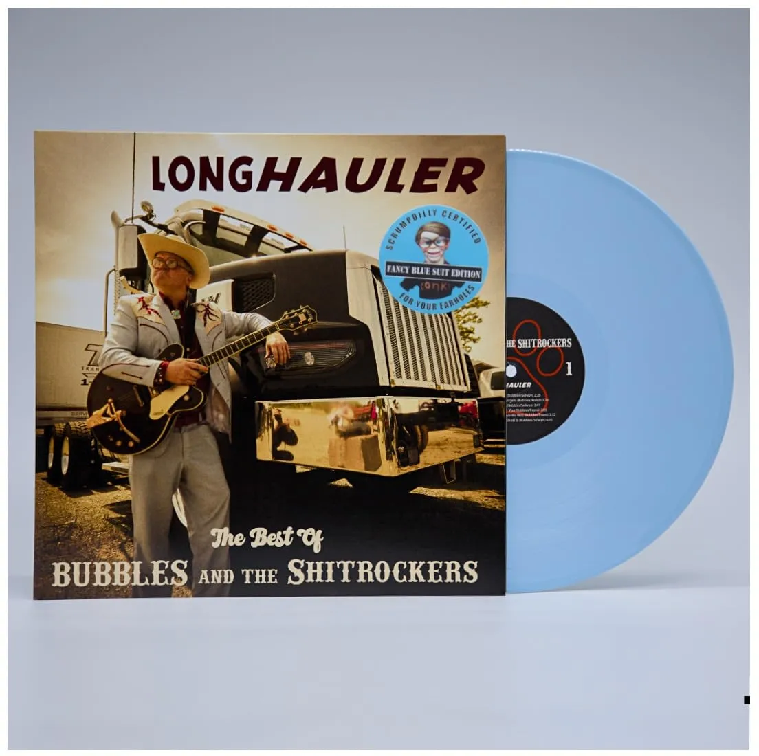 LONGHAULER - The Best of Bubbles and the Shitrockers Fancy Blue Suit Edition