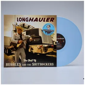 LONGHAULER - The Best of Bubbles and the Shitrockers Fancy Blue Suit Edition